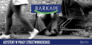 Ogłoszenie o pracy w Barce DE: Asystent w pracy Streetworkerskiej