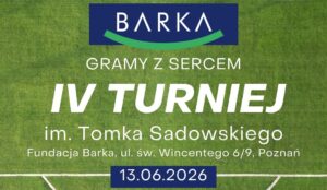 IV TURNIEJ im. TOMKA SADOWSKIEGO – 13.06.2026